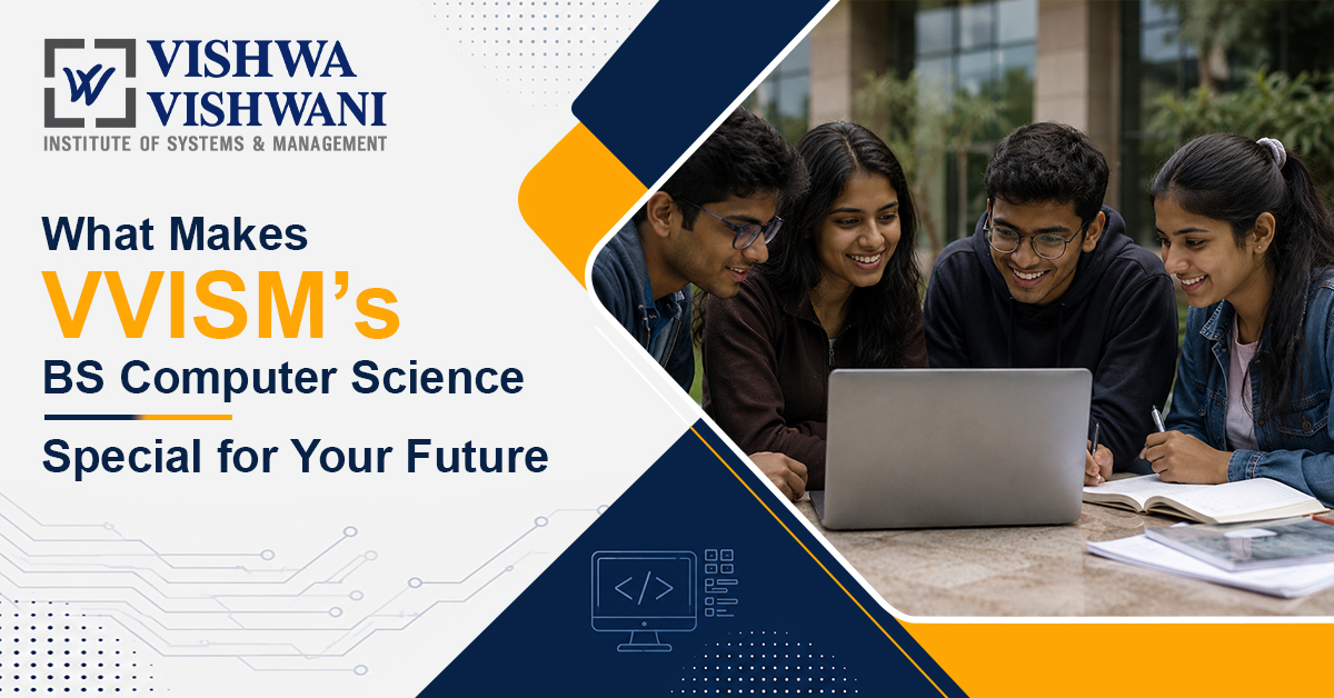 What Makes BS Computer Science Special for Your Future - VVISM