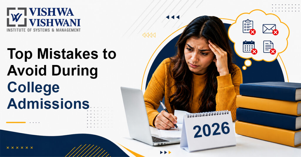 Avoid These College Admission Mistakes in 2026 for Better Success - VVISM