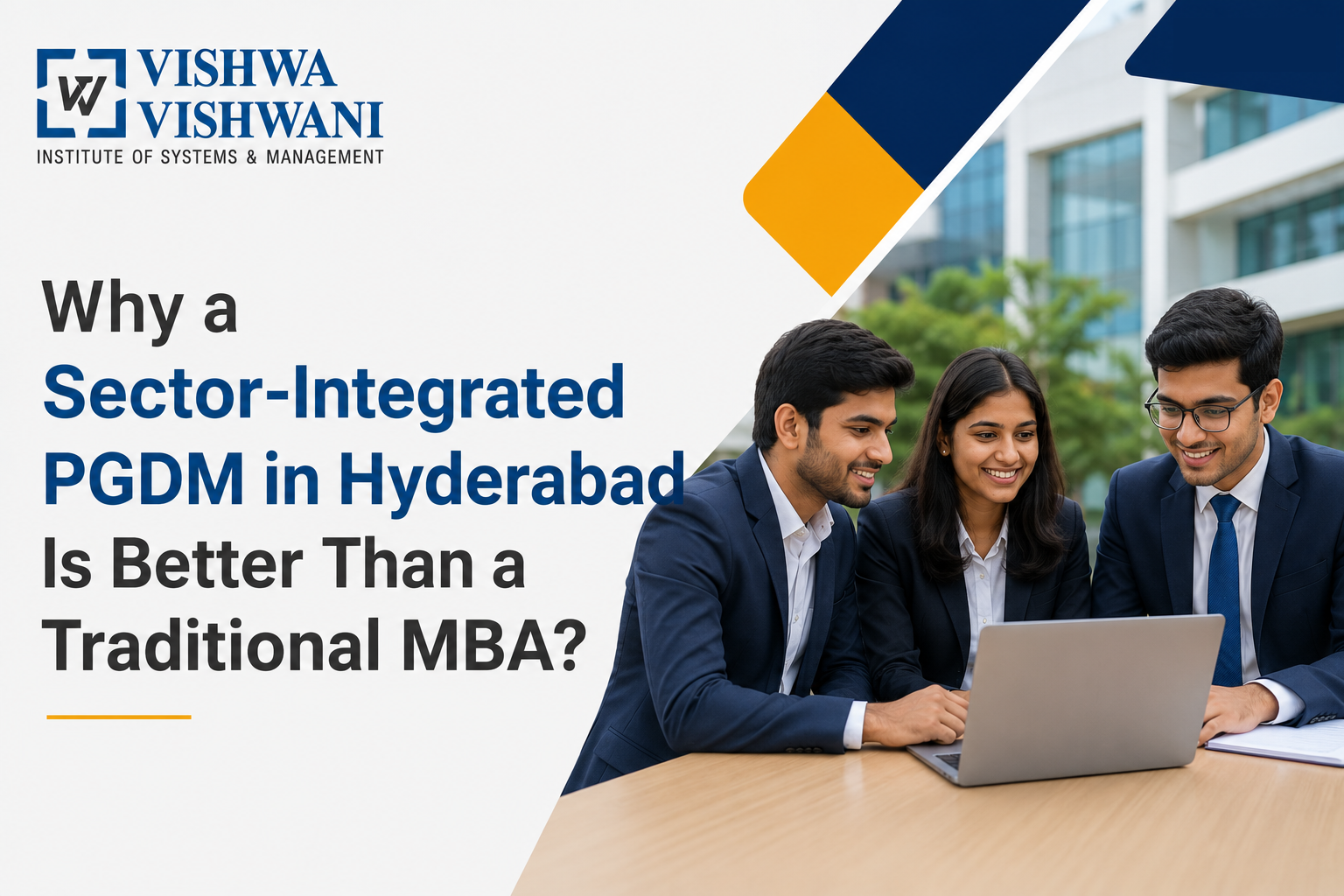 Why a Sector-Integrated PGDM in Hyderabad Beats a Traditional MBA - Vishwa Vishwani
